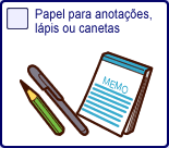 Papel para anotaes, lpis ou canetas